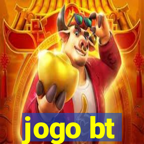 jogo bt